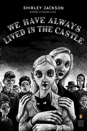 The cover of We Have Always Lived in the Castle, with a greyscale pencil sketch of the protagonist and her sister.